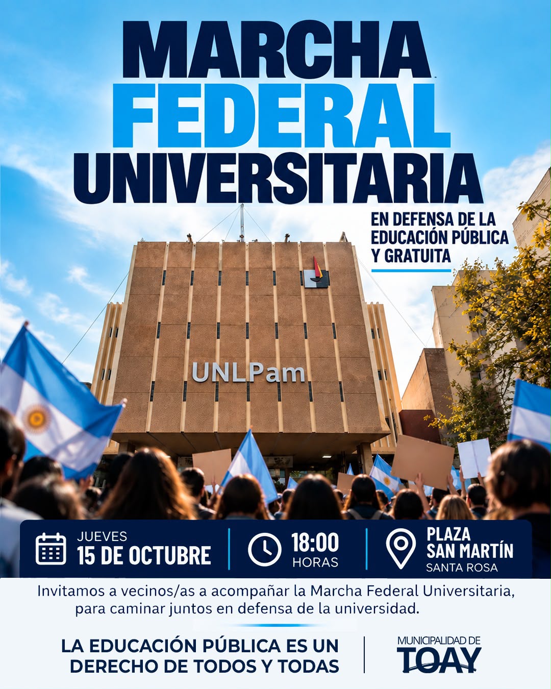 El intendente de Toay, Ariel Rojas, convocó a defender la universidad pública y llamó a marchar en Santa Rosa.